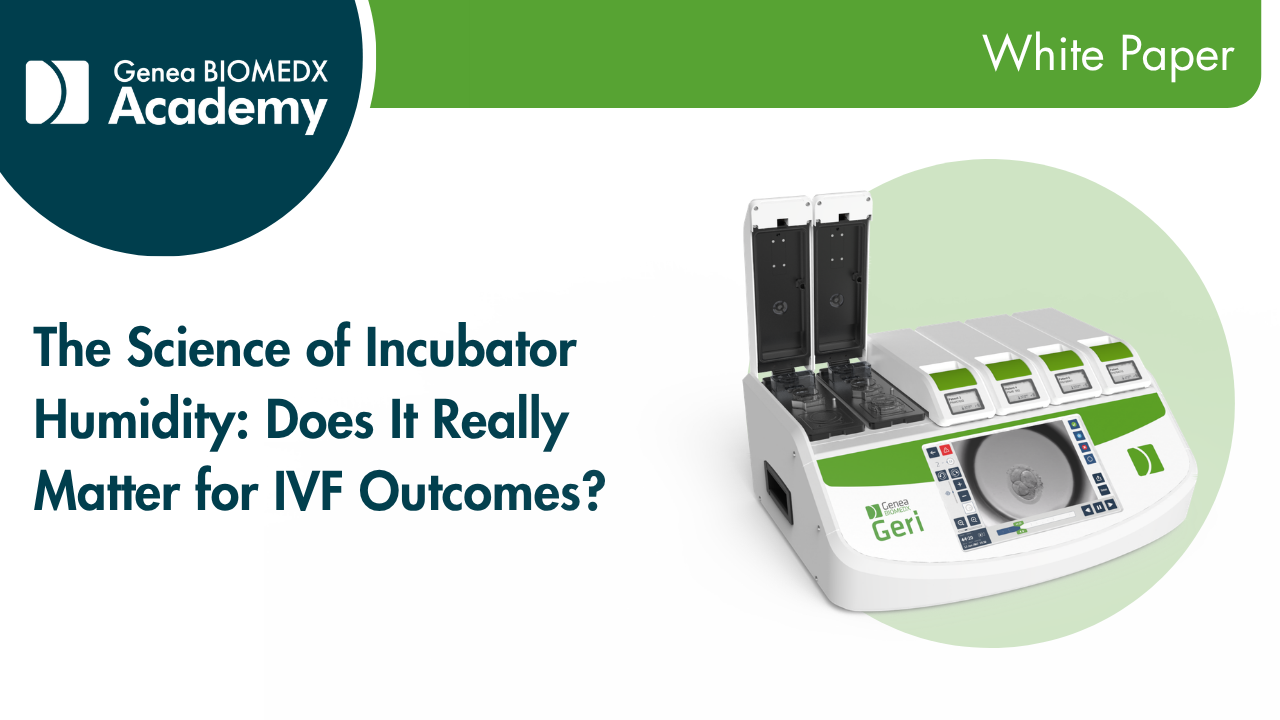 The Science of Incubator Humidity: Does It Really Matter for IVF Outcomes?