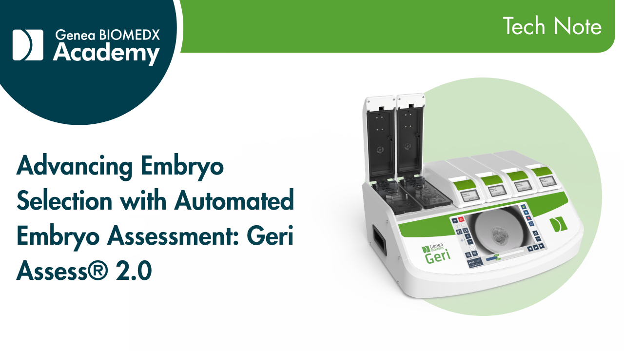 Advancing Embryo Selection with Automated Embryo Assessment: Geri Assess® 2.0